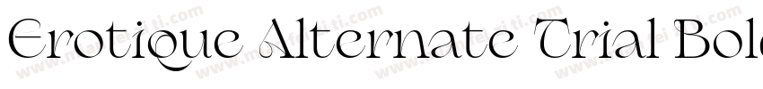 Erotique Alternate Trial Bold字体转换